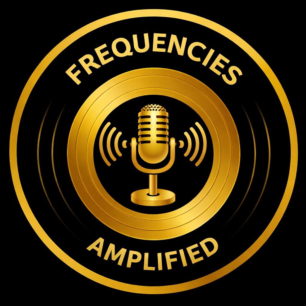 Frequencies Amplified